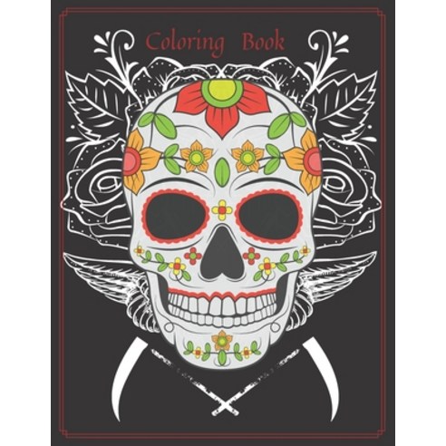 Coloring Book: Sugar Skull Death Faces Paperback, Independently Published, English, 9798705112784