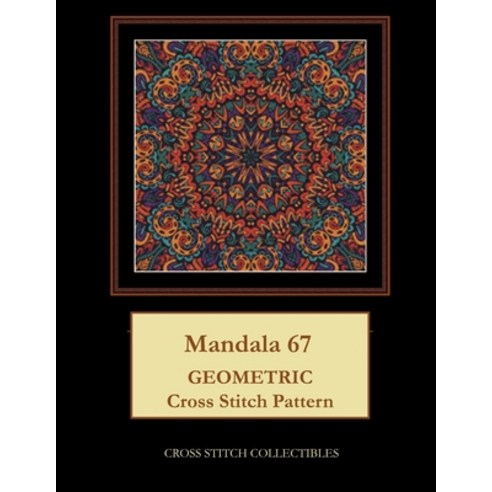 (영문도서) Mandala 67: Geometric Cross Stitch Pattern Paperback, Independently Published, English, 9798718618518