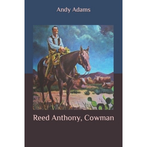 Reed Anthony Cowman Paperback, Independently Published
