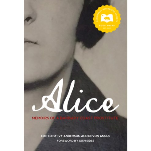 (영문도서) Alice: Memoirs of a Barbary Coast Prostitute Paperback, Heyday Books, English, 9781597143615
