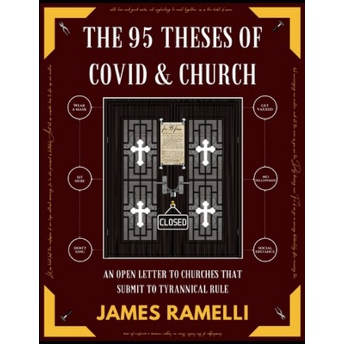 (영문도서) The 95 Theses Of Covid & Church: An Open Letter Paperback, Independently Published, English, 9798751603809