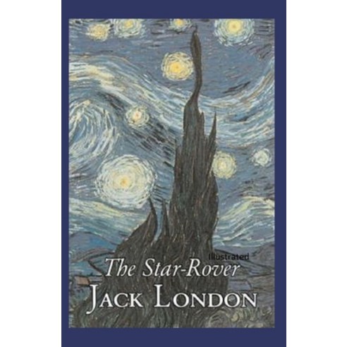 The Star Rover Illustrated Paperback, Independently Published, English, 9798746860170