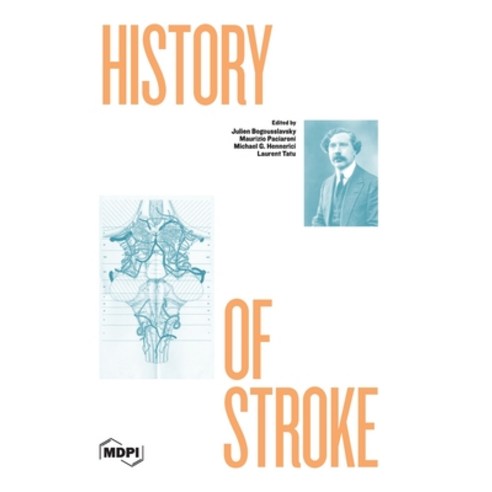 (영문도서) History of Stroke Hardcover, Mdpi AG, English, 9783036523149