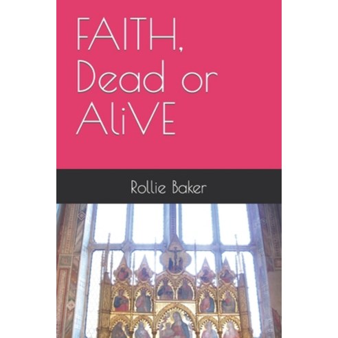 (영문도서) FAITH Dead or AliVE Paperback, Independently Published, English, 9798470317476