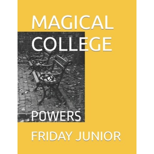 (영문도서) Magical College: Powers Paperback, Independently Published, English, 9798371152329