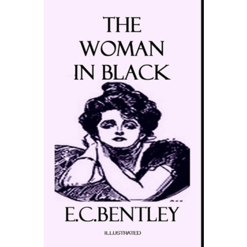 The Woman in Black Illustrated Paperback, Independently Published