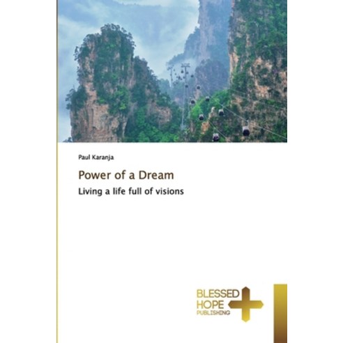 Power of a Dream Paperback, Blessed Hope Publishing