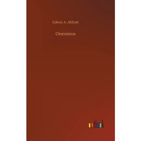 (영문도서) Onesimus Hardcover, Outlook Verlag, English, 9783734071911