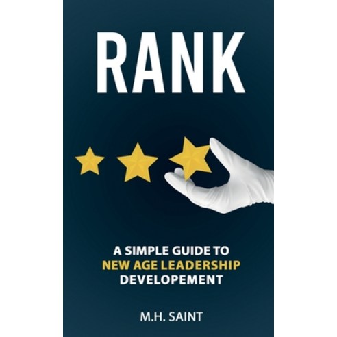 (영문도서) Rank: A Simple Guide to New Age Leadership Development. Paperback, Independently Published, English, 9798486182525