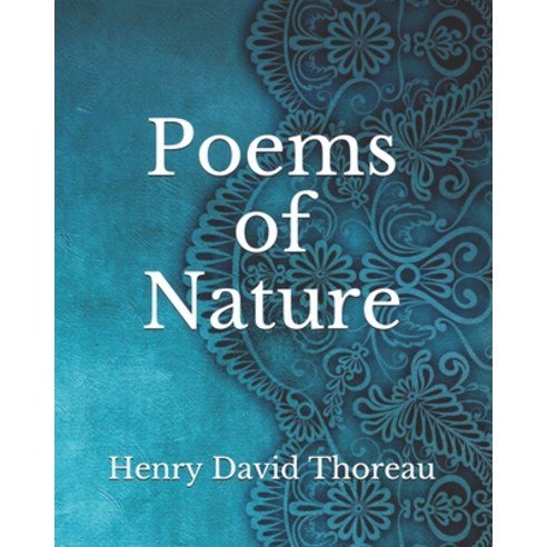 Poems of Nature Paperback, Independently Published, English, 9798743625598