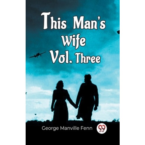 (영문도서) This Man''S Wife Vol. Three Paperback, Double 9 Books, English, 9789361159411