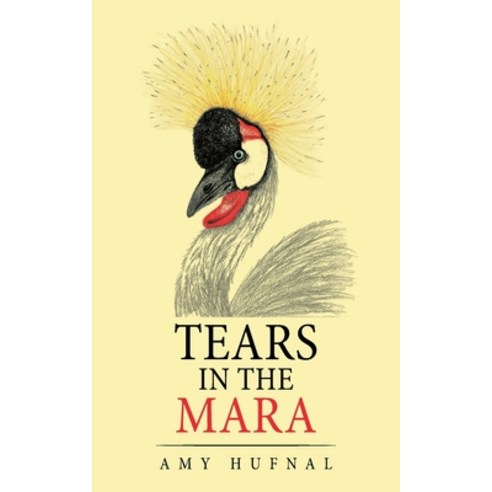 Tears in the Mara Paperback, Authorhouse, English, 9781665515566