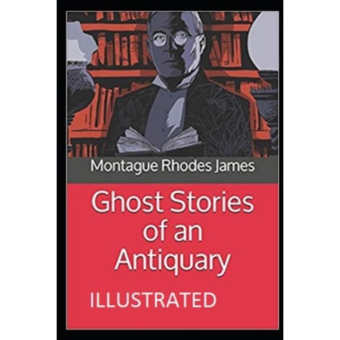 Montague Rhodes James Paperback, Independently Published, English, 9798741259047