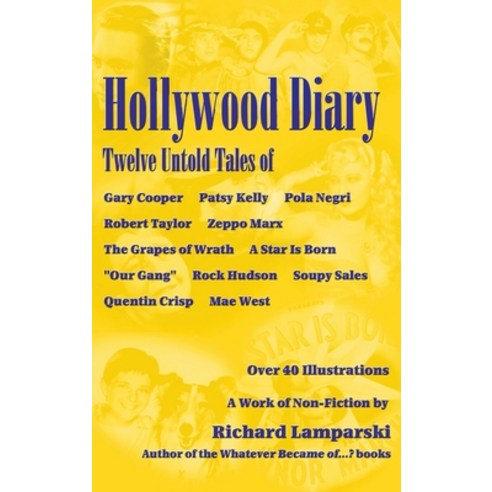 (영문도서) Hollywood Diary (hardback): Twelve Untold Tales Hardcover, BearManor Media, English, 9798887713199