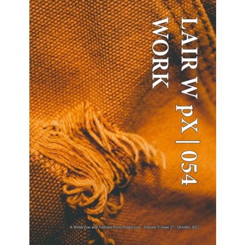 (영문도서) LAIR W pX 054 Work Hardcover, Blurb, English, 9798211905085