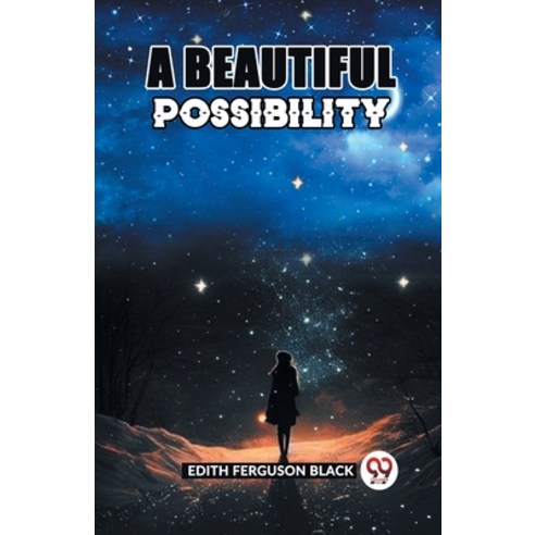 (영문도서) A Beautiful Possibility Paperback, Double 9 Books, English, 9789361158155