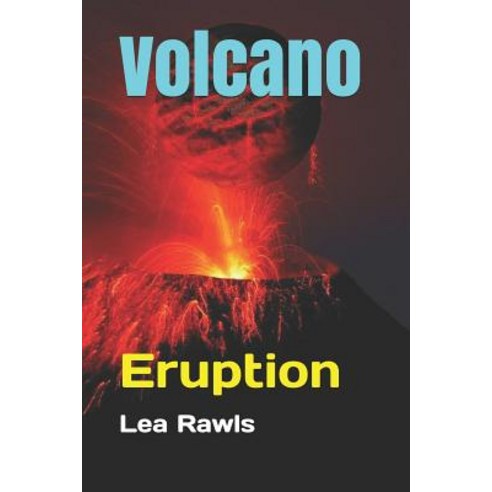 (영문도서) Volcano: Eruption Paperback, Independently Published, English, 9781719883092