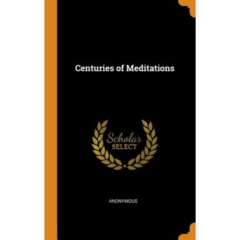 (영문도서) Centuries of Meditations Hardcover, Franklin Classics, English, 9780341795285