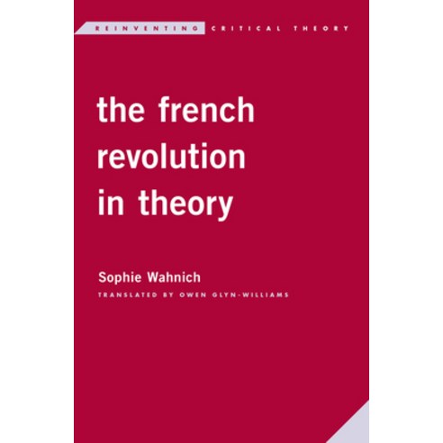 (영문도서) The French Revolution in Theory Hardcover, Rowman & Littlefield Publis..., English, 9781786616173