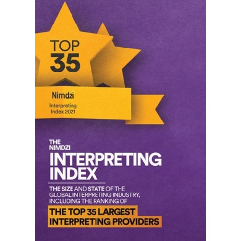 (영문도서) The Nimdzi Interpreting Index 2021 Paperback, Multilingual Media, English, 9781736944608