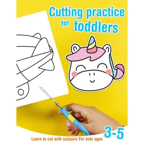 Cutting practice for toddlers - Learn to cut with scissors - For kids ages 3-5: Cutting activity boo... Paperback, Independently Published, English, 9798550499313