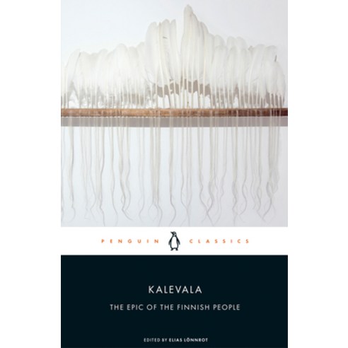 Kalevala: The Epic of the Finnish People Paperback, Penguin Group, English, 9780241403068