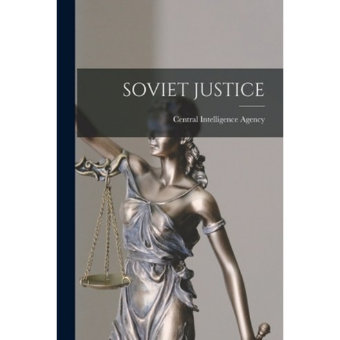 (영문도서) Soviet Justice Paperback, Hassell Street Press, English, 9781013564345
