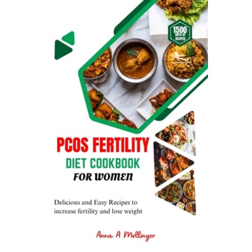 (영문도서) Pcos Fertility Diet Cookbook for Women: Delicious and Easy Recipes to Increase Fertility and ... Paperback, Independently Published, English, 9798875816901