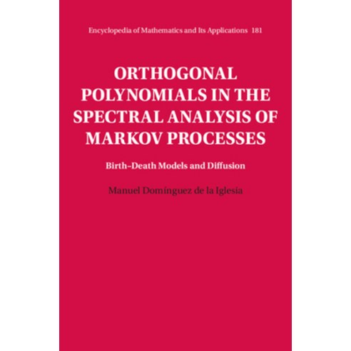 (영문도서) Orthogonal Polynomials in the Spectral Analysis of Markov Processes: Birth-Death Models and D... Hardcover, Cambridge University Press, English, 9781316516553