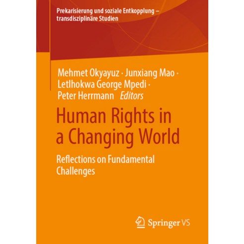 (영문도서) Human Rights in a Changing World: Reflections on Fundamental Challenges Paperback, Springer vs, English, 9783658395322