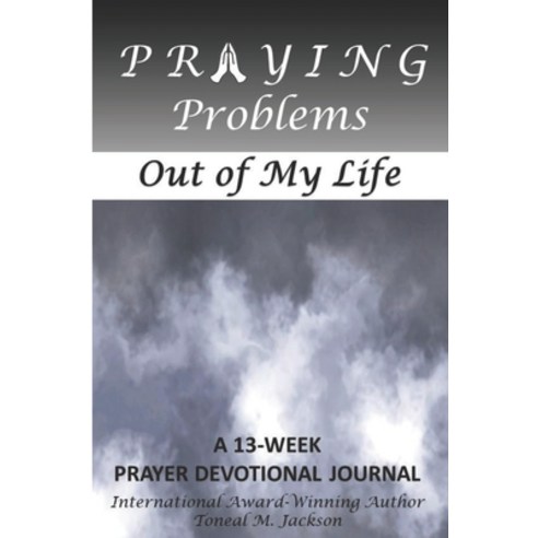 Praying Problems out of My Life Paperback, APS Publishing, English, 9781945145599