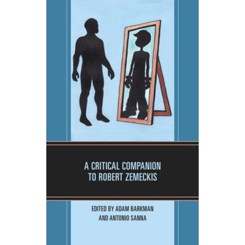 A Critical Companion to Robert Zemeckis Hardcover, Lexington Books