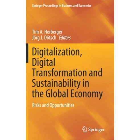 (영문도서) Digitalization Digital Transformation and Sustainability in the Global Economy: Risks and Op... Hardcover, Springer, English, 9783030773397