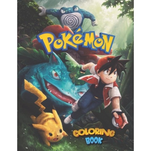 Pokemon Coloring Book: Pikachu JUMBO Coloring Book For Kids - Ages 1-15+ Pokemon Coloring Book Gift ... Paperback, Independently Published, English, 9798744122850