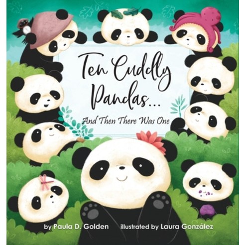 Ten Cuddly Pandas...: And Then There Was One Hardcover, Readndream.com, English, 9781886730120