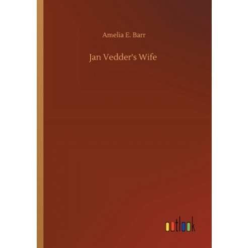 Jan Vedder''s Wife Paperback, Outlook Verlag