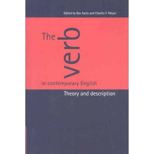 The Verb in Contemporary English:Theory and Description, Cambridge University Press