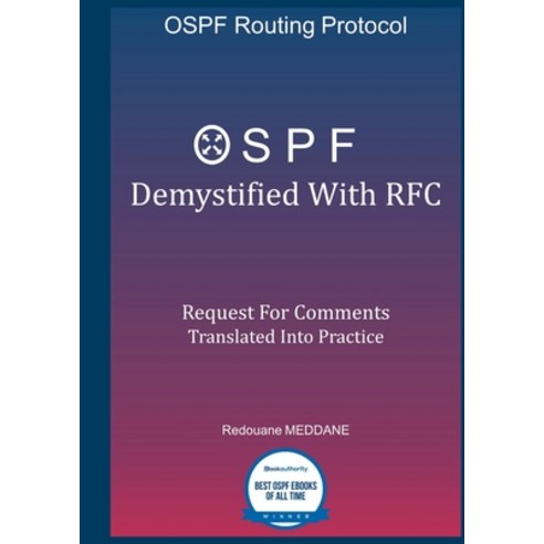 (영문도서) OSPF Demystified With RFC: Request For Comments Translated Into Practice Paperback, Lulu.com, English, 9781435765467