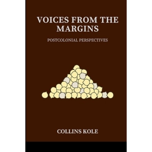 (영문도서) Voices from the Margins: Postcolonial Perspectives Paperback, Cherish Studios, English, 9788365811455