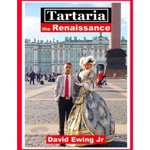 (영문도서) Tartaria - the Renaissance: Book 8 Paperback, Independently Published, English, 9798518252486