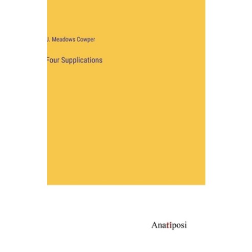 (영문도서) Four Supplications Hardcover, Anatiposi Verlag, English, 9783382122010