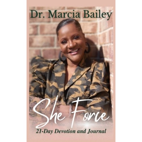 (영문도서) She Force: 21-Day Devotion and Journal Paperback, Wade Christian Publishing, English, 9798986481012