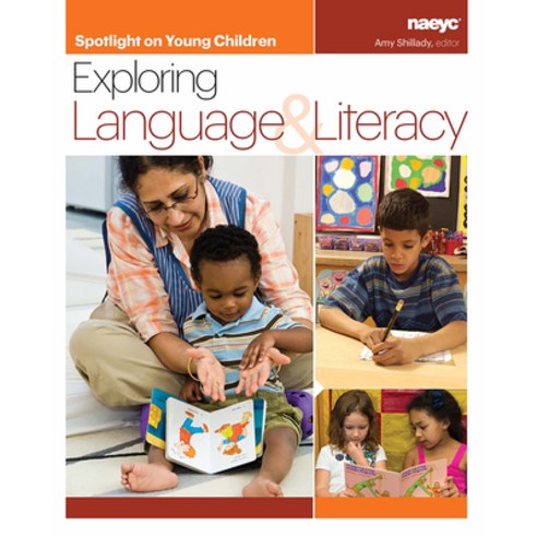 (영문도서) Spotlight on Young Children: Exploring Language and Literacy Paperback, National Association for th..., English, 9781938113055
