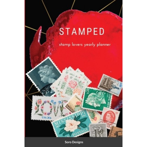 (영문도서) Stamped: Any Year Planner Paperback, Lulu.com, English, 9781304767196
