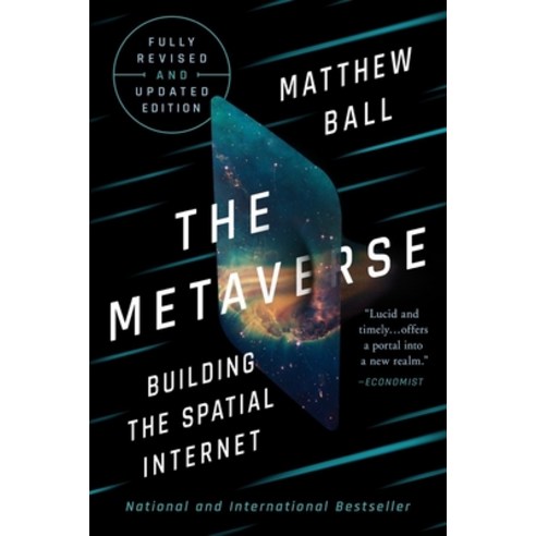 (영문도서) The Metaverse: Fully Revised and Updated Edition: Building the Spatial Internet Hardcover, Liveright Publishing Corpor..., English, 9781324095286