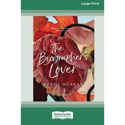 The Biographer''s Lover (16pt Large Print Edition) Paperback, ReadHowYouWant, English, 9780369355768