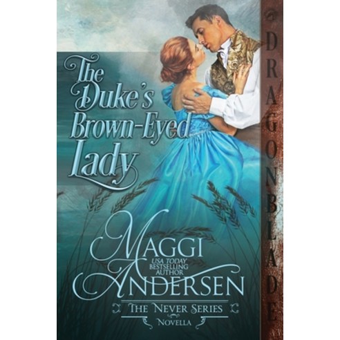 (영문도서) The Duke''s Brown-eyed Lady Paperback, Independently Published, English, 9798371496553