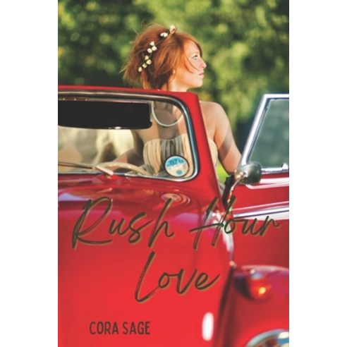 (영문도서) Rush Hour Love Paperback, Independently Published, English, 9798464842243