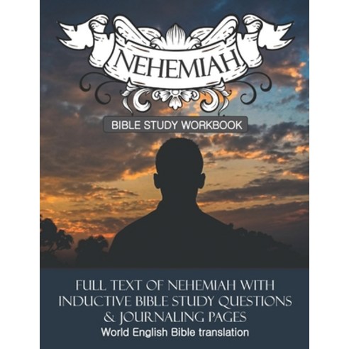 (영문도서) Nehemiah Inductive Bible Study Workbook: Full text of Nehemiah with inductive bible study que... Paperback, Independently Published, English, 9798607877552