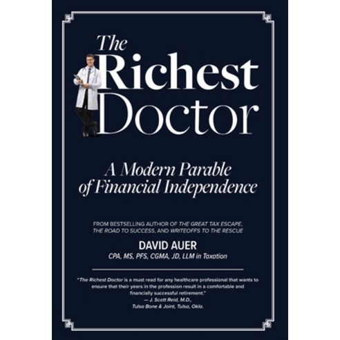 (영문도서) The Richest Doctor: A Modern Parable of Financial Independence Hardcover, Provident CPAs Plc, English, 9780578365268